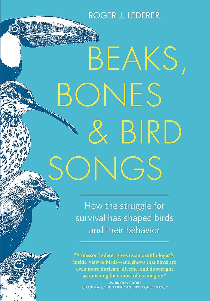 Beaks, Bones and Bird Songs: How the Struggle for Survival